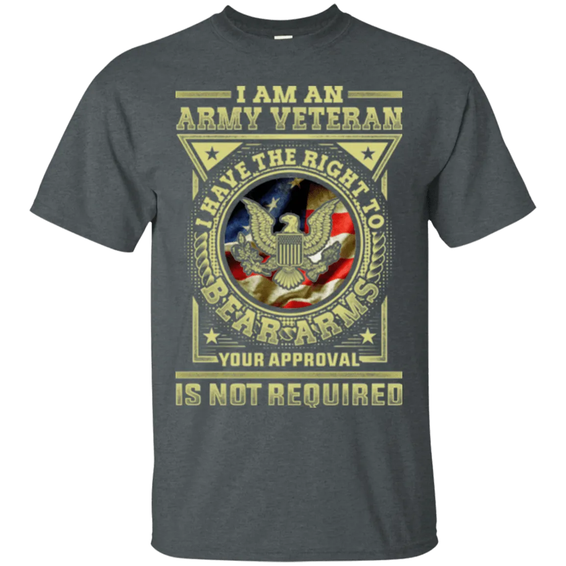 Army Veteran Have the Right To Bear Arms Men Front T Shirts