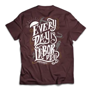 Every Day Is Labor Day Tee - Maroon