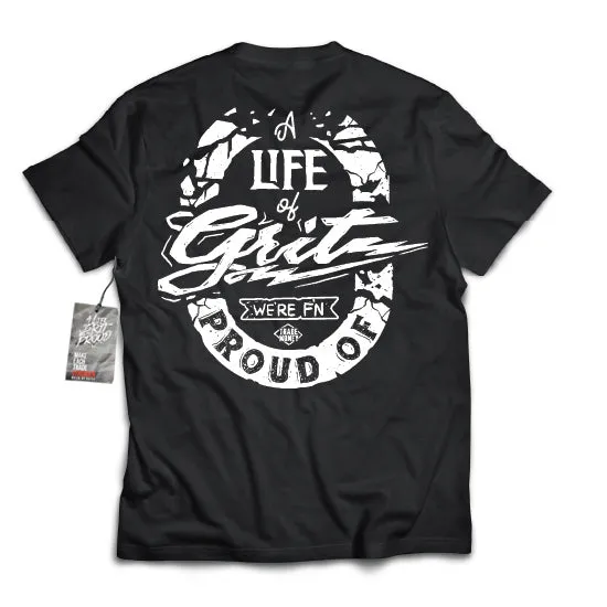 Life of Grit we're F'n Proud of Tee, Black